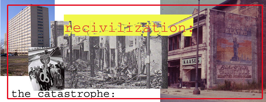 recivilization: the catastrophe